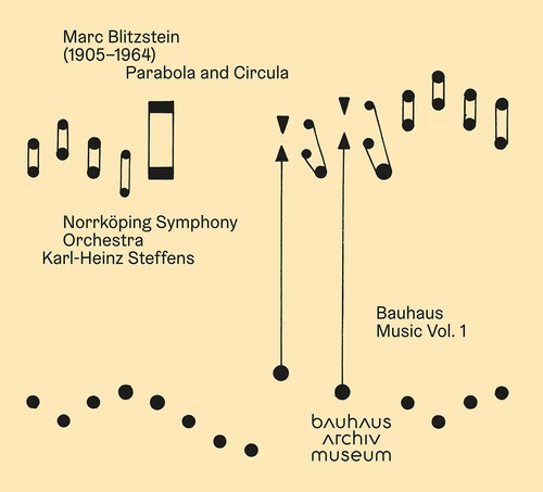 Marc Blitzstein - Bauhaus Music, Vol. 1 - Parabola An i gruppen CD / Klassiskt hos Bengans Skivbutik AB (5687086)