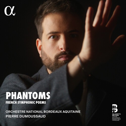 Orchestre National Bordeaux Aquitai - Phantoms - French Symphonic Poems i gruppen CD / Klassiskt hos Bengans Skivbutik AB (5687265)