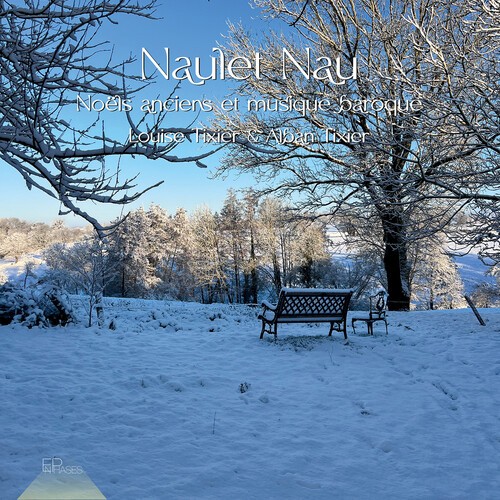 Louise Tixier Alban Tixier - Naulet Nau - Noels Anciens Et Musiq i gruppen CD / Julmusik hos Bengans Skivbutik AB (5687271)