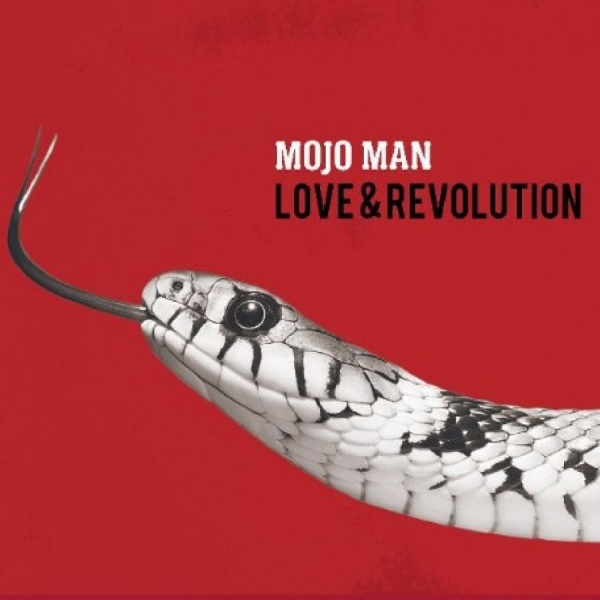 Mojo Man - Love & Revolution i gruppen CD / Toppsäljare hos Bengans Skivbutik AB (5687321)