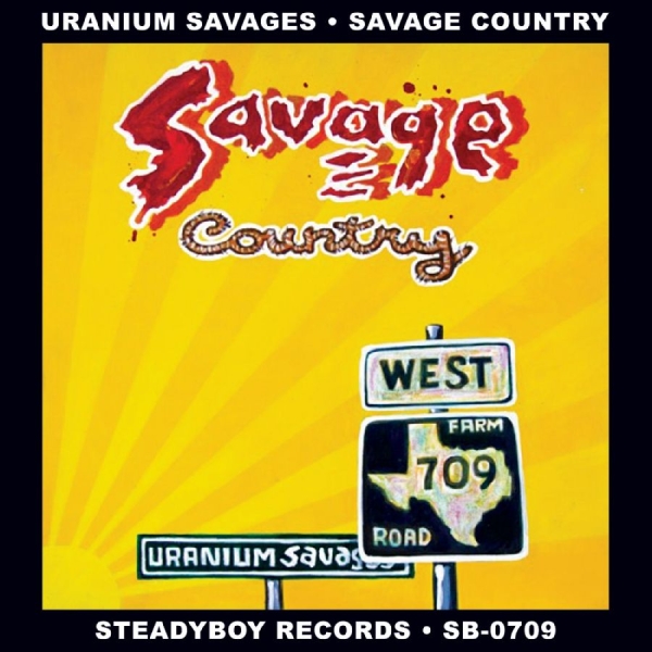 Uranium Savages - Savage Country i gruppen CD / Toppsäljare hos Bengans Skivbutik AB (5687459)