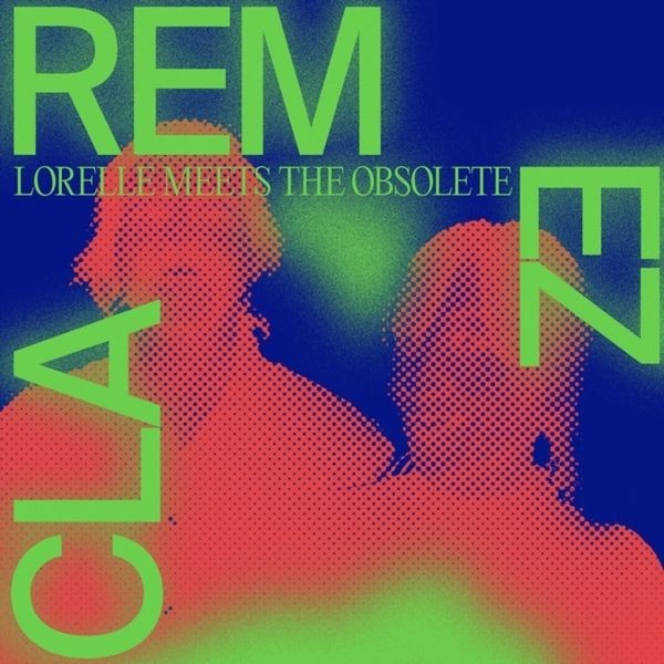 Lorelle Meets The Obsolete - Remezcla i gruppen VINYL / Pop-Rock hos Bengans Skivbutik AB (5687548)
