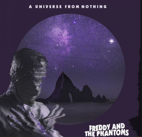 Freddy And The Phantoms - A Universe From Nothing i gruppen VINYL / Toppsäljare hos Bengans Skivbutik AB (5687555)