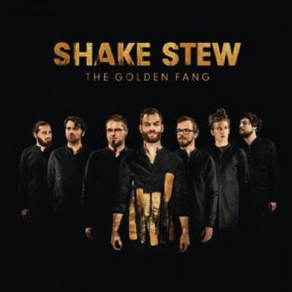 Shake Stew - The Golden Fang (Ltd., Golden Vinyl i gruppen VINYL / Toppsäljare hos Bengans Skivbutik AB (5687560)
