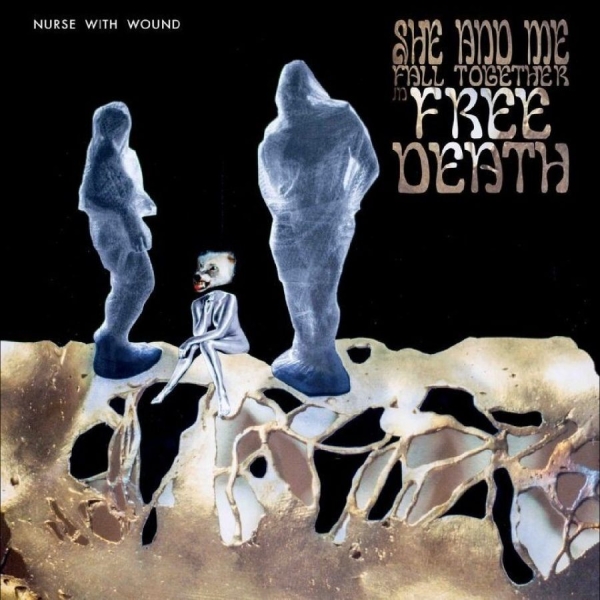 Nurse With Wound - She And Me Fall Together In Free De i gruppen CD / Toppsäljare hos Bengans Skivbutik AB (5687637)