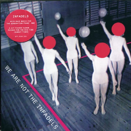 Infadels - We Are Not The Infadels i gruppen CD / Pop-Rock hos Bengans Skivbutik AB (5687667)