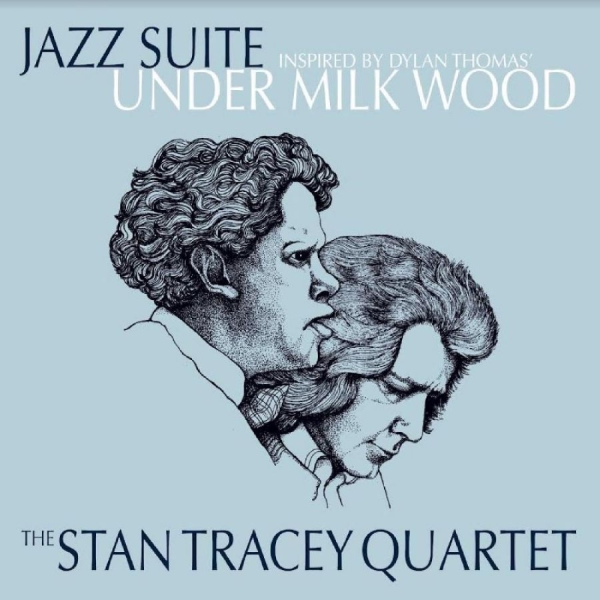 Stan Tracey Quartet The - Jazz Suite Inspired By Dylan Thomas i gruppen VINYL / Toppsäljare hos Bengans Skivbutik AB (5687702)