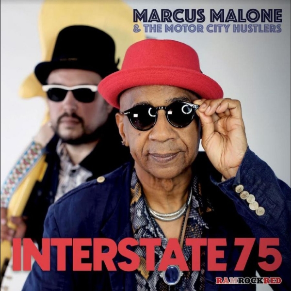 Marcus Malone & The Motor City Hust - Interstate 75 i gruppen VINYL / Toppsäljare hos Bengans Skivbutik AB (5687770)