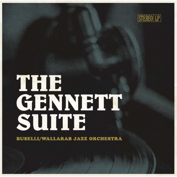 Buselli/Wallarab Jazz Orchestra - The Gennett Suite (180 Gram Gold Vi i gruppen VINYL / Toppsäljare hos Bengans Skivbutik AB (5687787)