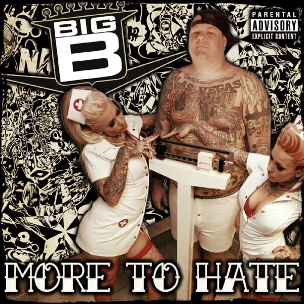 Big B - More To Hate i gruppen CD / Toppsäljare hos Bengans Skivbutik AB (5687910)