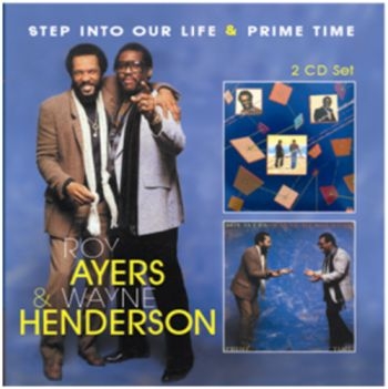 Ayers Roy And Wayne Henderson - Step Into Our Life/Prime Time i gruppen CD / Toppsäljare hos Bengans Skivbutik AB (5687925)