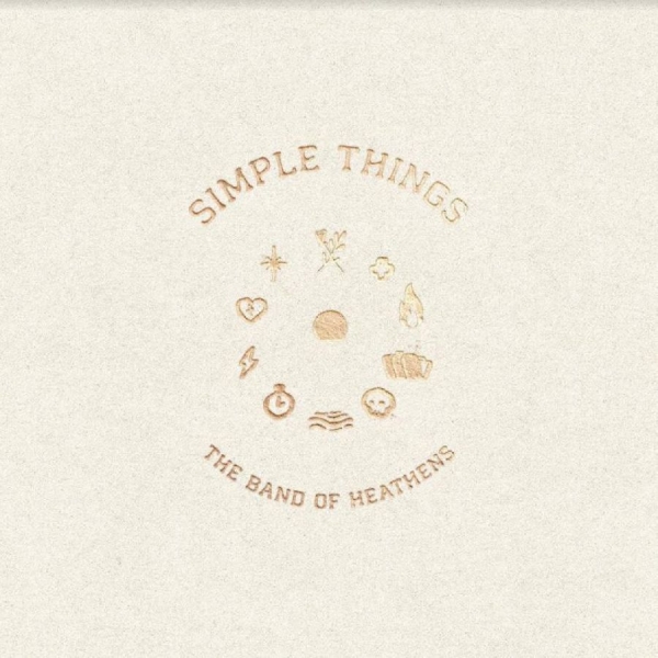 Band Of Heathens The - Simple Things i gruppen VINYL / Toppsäljare hos Bengans Skivbutik AB (5688017)