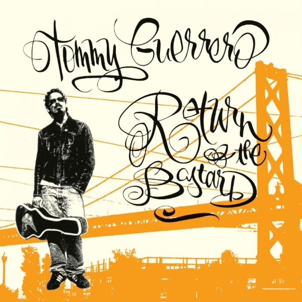 Tommy Guerrero - Return Of The Bastard i gruppen VINYL / Toppsäljare hos Bengans Skivbutik AB (5688046)