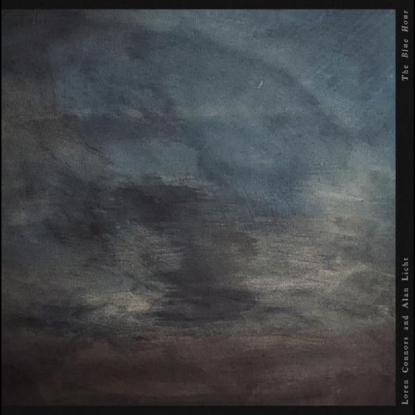 Loren Connors And Alan Licht - The Blue Hour i gruppen VINYL / Toppsäljare hos Bengans Skivbutik AB (5688076)