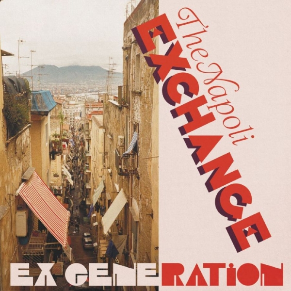 Ex Generation - The Napoli Exchange i gruppen VINYL / Toppsäljare hos Bengans Skivbutik AB (5688101)