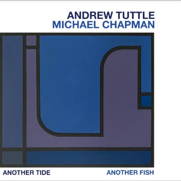 Tuttle Andrew Michael Chapman - Another Tide, Another Fish i gruppen VINYL / Toppsäljare hos Bengans Skivbutik AB (5688131)
