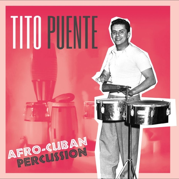 Puente Tito - Afro-Cuban Percussion i gruppen VINYL / Toppsäljare hos Bengans Skivbutik AB (5688154)