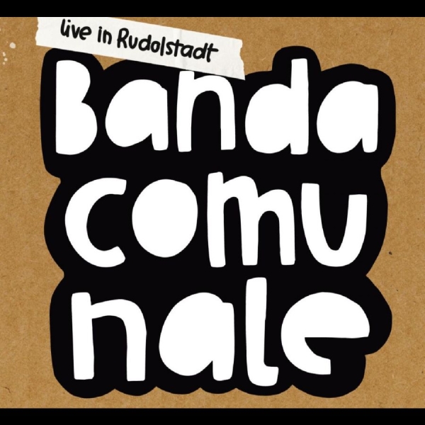 Banda Comunale - Live In Rudolstadt i gruppen CD / Toppsäljare hos Bengans Skivbutik AB (5688270)