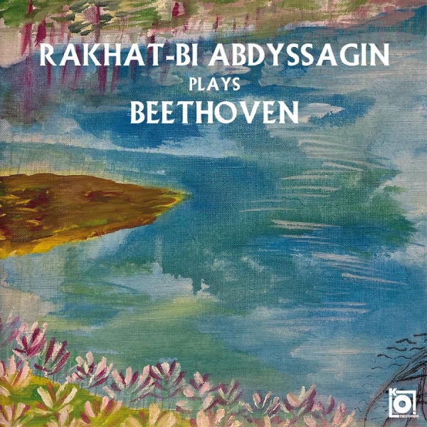 Rakhat-Bi Abdyssagin - Rakhat-Bi Abdyssagin Plays Beethove i gruppen CD / Toppsäljare hos Bengans Skivbutik AB (5688274)
