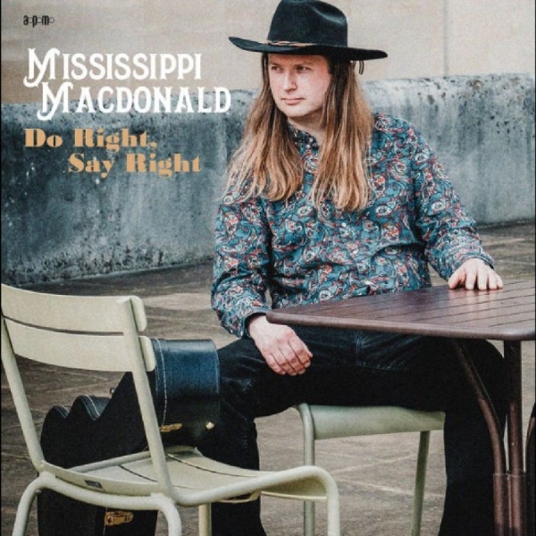 Mississippi Macdonald - Do Right Say Right: Special Edition i gruppen CD / Toppsäljare hos Bengans Skivbutik AB (5688285)