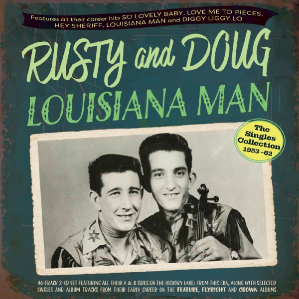 Rusty And Doug - Louisiana Man - The Singles Collect i gruppen CD / Pop-Rock hos Bengans Skivbutik AB (5688304)