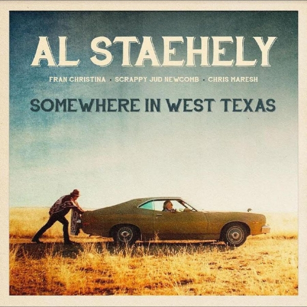 Staehely Al - Somewhere In West Texas i gruppen CD / Toppsäljare hos Bengans Skivbutik AB (5688332)