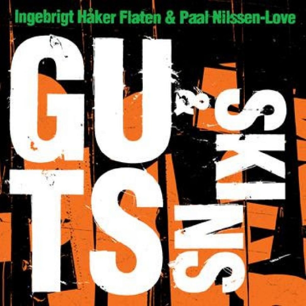 Ingebrigt Håker Flaten & Paal Nilss - Guts & Skins i gruppen CD / Toppsäljare hos Bengans Skivbutik AB (5688353)