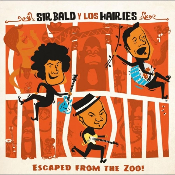 Sir Bald Y Los Hairies - Escaped From The Zoo! i gruppen CD / Pop-Rock hos Bengans Skivbutik AB (5688687)