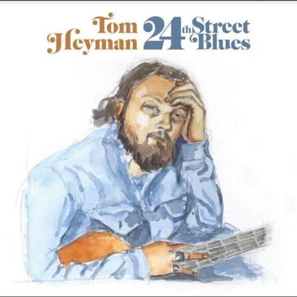 Heyman Tom - 24Th Street Blues i gruppen CD / Toppsäljare hos Bengans Skivbutik AB (5688766)