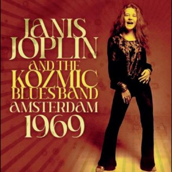 Janis Joplin And The Kozmic Blues B - Amsterdam 1969 i gruppen CD / Toppsäljare hos Bengans Skivbutik AB (5688784)