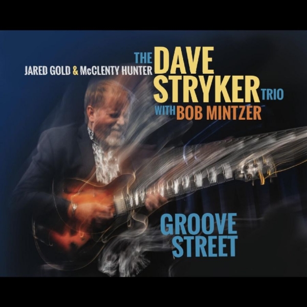 Dave Stryker Trio - Groove Street i gruppen CD / Toppsäljare hos Bengans Skivbutik AB (5688800)
