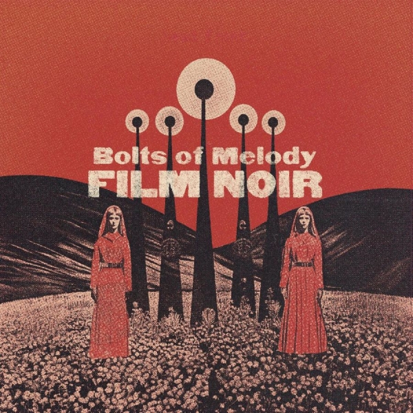 Bolts Of Melody - Film Noir i gruppen CD / Toppsäljare hos Bengans Skivbutik AB (5688812)