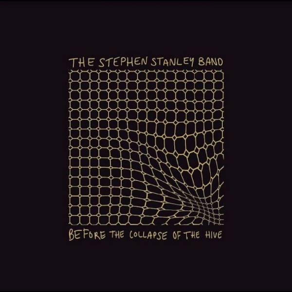Stephen Stanley Band - Before The Collapse Of The Hyve i gruppen CD / Toppsäljare hos Bengans Skivbutik AB (5688864)