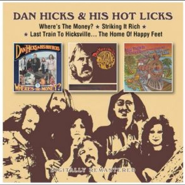 Dan Hicks & His Hot Licks - Where?S The Money?/Striking It Rich i gruppen CD / Toppsäljare hos Bengans Skivbutik AB (5688868)