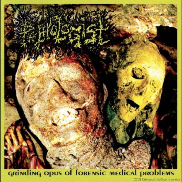 Pathologist - Grinding Opus Of Forensic Medical P i gruppen CD / Toppsäljare hos Bengans Skivbutik AB (5688880)
