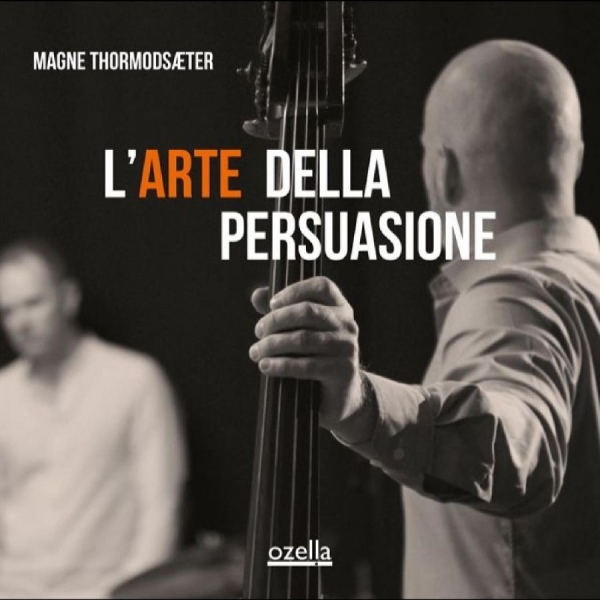 Thormodsæter Magne - L?Arte Della Persuasione i gruppen CD / Toppsäljare hos Bengans Skivbutik AB (5688883)