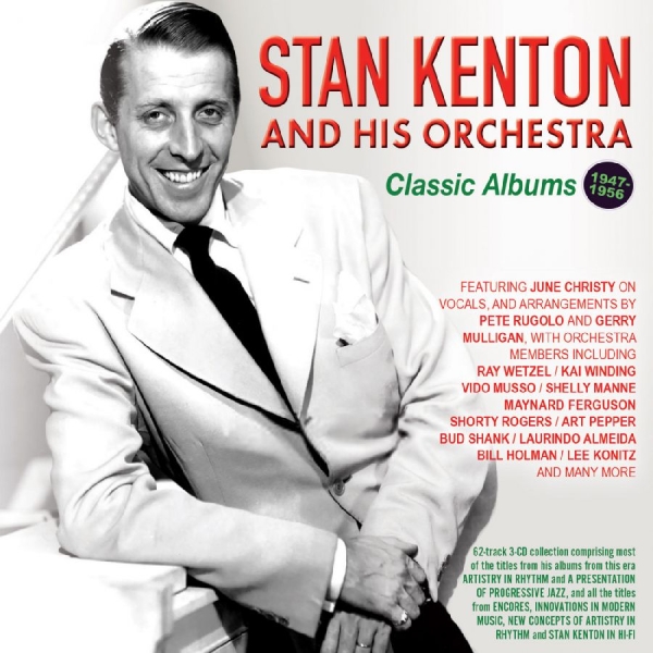Stan Kenton & His Orchestra - Classic Albums 1947-56 i gruppen CD / Toppsäljare hos Bengans Skivbutik AB (5688896)