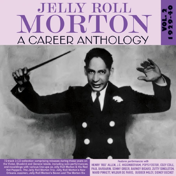 Jelly Roll Morton - A Career Anthology Vol. 2 1929-40 i gruppen CD / Toppsäljare hos Bengans Skivbutik AB (5688898)