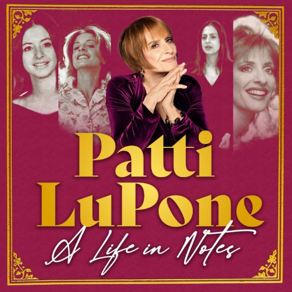 Lupone Patti - A Life In Notes i gruppen CD / Toppsäljare hos Bengans Skivbutik AB (5688913)