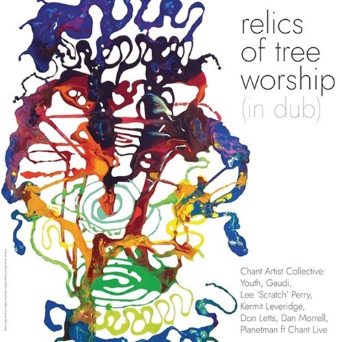 Chant Artist Collective - Relics Of Tree Worship (In Dub) i gruppen VINYL / Reggae hos Bengans Skivbutik AB (5689047)