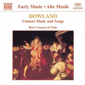 Dowland John - Consort Music & Songs i gruppen Externt_Lager / Naxoslager hos Bengans Skivbutik AB (568920)