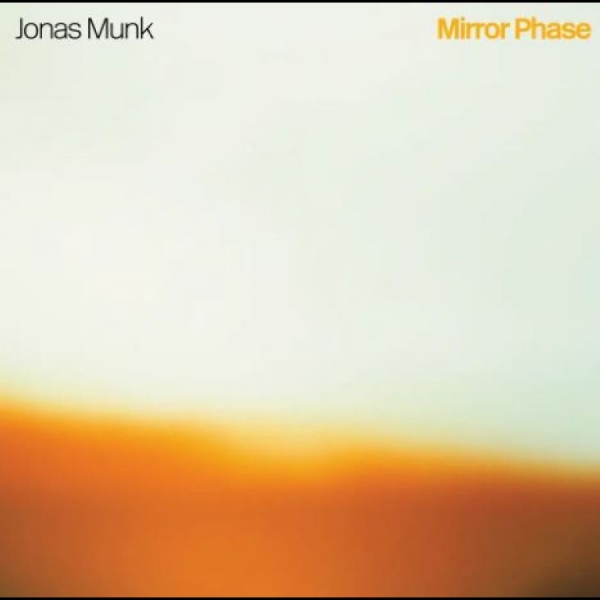 Munk Jonas - Mirror Phase i gruppen CD / Toppsäljare hos Bengans Skivbutik AB (5689273)