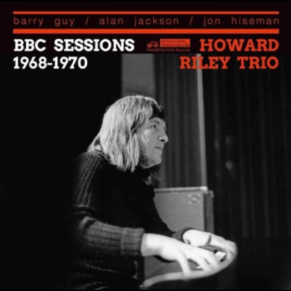 Howard Riley Trio - Bbc Sessions 1968-1970 i gruppen CD / Toppsäljare hos Bengans Skivbutik AB (5689277)