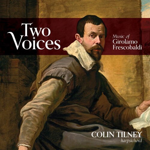 Colin Tilney - Two Voices: Music Of Girolamo Fresc i gruppen CD / Pop-Rock hos Bengans Skivbutik AB (5689672)