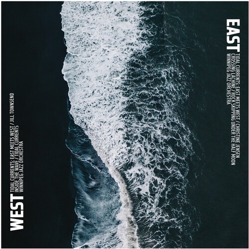 Winnipeg Jazz Orchestra - Tidal Currents: East Meets West i gruppen CD / Jazz hos Bengans Skivbutik AB (5689702)