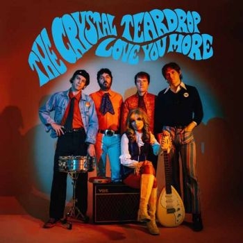 Crystal Teardrop The - Love You More (Turquoise Vinyl Lp) i gruppen VINYL / Kommande / Pop-Rock hos Bengans Skivbutik AB (5689919)