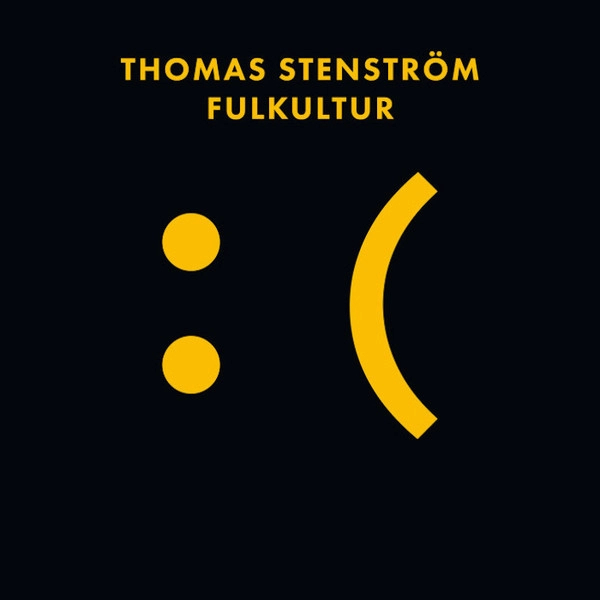 Thomas Stenström - Fulkultur i gruppen VINYL / Kommande / Pop-Rock hos Bengans Skivbutik AB (5690061)