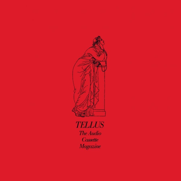 Various Artists - Tellus: The Audio Cassette Magazine i gruppen VINYL / Kommande / Pop-Rock hos Bengans Skivbutik AB (5690359)