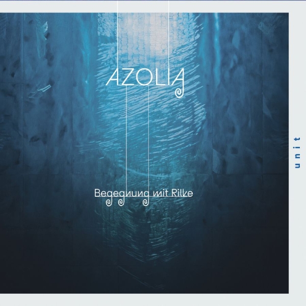 Azolia - Begegnung Mit Rilke i gruppen CD / Kommande / Jazz hos Bengans Skivbutik AB (5690475)