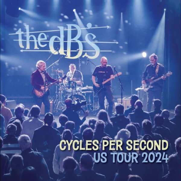 Db's The - Cycles Per Second: Us Tour 2024 i gruppen CD / Kommande / Pop-Rock hos Bengans Skivbutik AB (5690537)